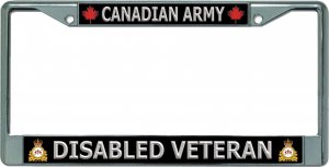 Canadian Army Disabled Veteran Chrome License Plate Frame