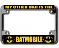 My Other Car is the Batmobile Motorcycle License Plate Frame
