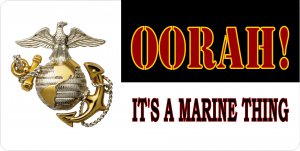 Oorah! It's A Marine Thing Photo License Plate