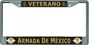 Veterano Armada De Mexico Chrome License Plate Frame