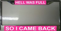 Hell was Full So I Came Back Frame Pink