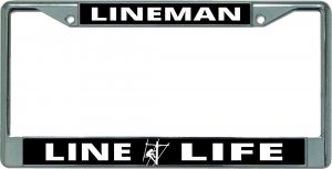 Lineman Line Life Chrome License Plate Frame