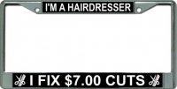 I'm A Hairdresser … Chrome License Plate Frame