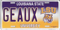 GEAUX LSU Metal License Plate