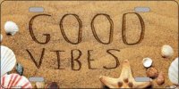 Good Vibes In The Sand Metal License Plate