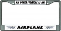 My Other Vehicle Is An Airplane #3 Chrome License Plate Frame