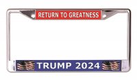 Return To Greatness Trump 2024 Chrome License Plate Frame