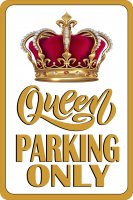 Queen Photo Parking Sign
