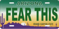 Arizona Fear This Photo License Plate