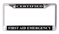 Certified First Aid Emergency Chrome License Plate Frame