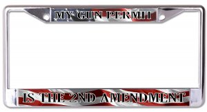 My Gun Permit Is The 2nd Amendment On U.S. Flag Chrome Frame