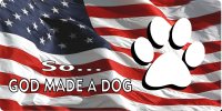 So God Made A Dog On U.S. Flag Photo License Plate
