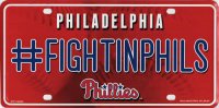 Philadelphia Phillies #FightinPhils Metal License Plate
