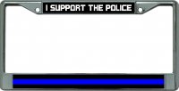 I Support The Police Blue Line Chrome License Plate Frame