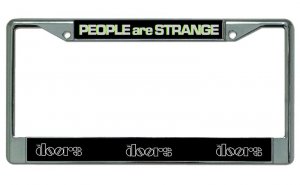 The Doors "People Are Strange" Chrome License Plate Frame