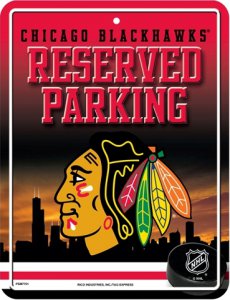 Chicago Blackhawks Metal Reserved Parking Sign