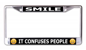 Smile It Confuses People Chrome License Plate Frame
