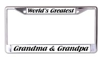 World's Greatest Grandma And Grandpa Chrome License Plate Frame