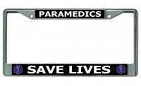 Paramedics Save Lives Chrome License Plate Frame