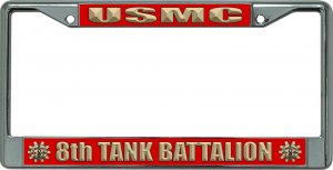 USMC 8th Tank Battalion Chrome License Plate Frame