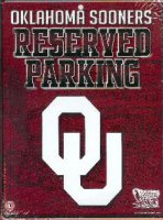 Oklahoma Sooners Metal Reserved Parking Sign