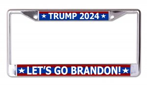 Trump 2024 Lets Go Brandon Chrome License Plate Frame