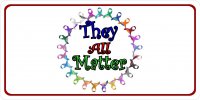 They All Matter Multi Ribbon Photo License Plate