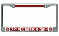 Blessed Are The Firefighters #2 Chrome License Plate Frame