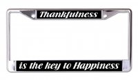 Thankfulness Happiness Chrome License Plate Frame