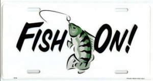Fish On ... Fishing License Plate