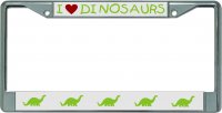 I Love Dinosaurs Chrome License Plate Frame