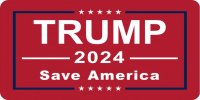 Trump 2024 Save America Photo License Plate