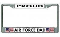 Proud Air Force Dad Chrome License Plate Frame