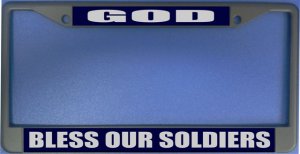 God Bless Our Soldiers Photo License Plate Frame