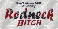 Don't Mess With Crazy Confederate Rebel Metal License Plate