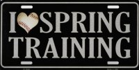 I Love Spring Training Metal License Plate