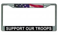 Support Our Troops Chrome License Plate Frame