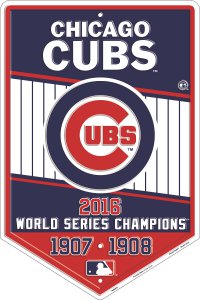Chicago Cubs 2016 World Series Champs Metal Parking Sign