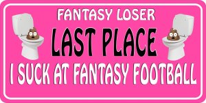 Fantasy Football Loser Last Place Pink Photo License Plate