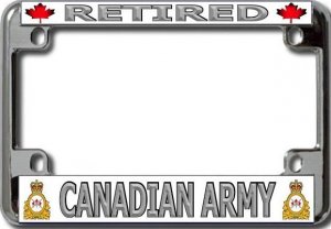 Retired Canadian Army Chrome Motorcycle License Plate Frame