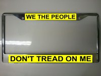 We The People Don't Tread On Me Photo License Plate Frame