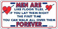 Men Are Like Floor Tiles License Plate