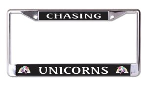 Chasing Unicorns Chrome License Plate Frame