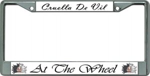 Cruella De Vil #3 Chrome License Plate Frame