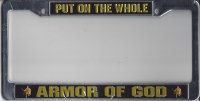 Put On The Whole Armor Of God Chrome License Plate Frame