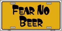Fear No Beer Metal License Plate