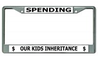 Spending Our Kids Inheritance #2 Chrome License Plate Frame