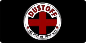 DUSTOFF The Ride Of Your Life Photo License Plate
