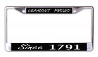 Vermont Proud Since 1791 Chrome License Plate Frame