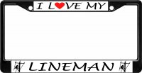 I Love My Lineman #2 Black License Plate Frame